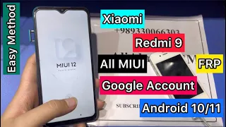Redmi 9 FRP Bypass Android 11 | Redmi 9 (M2004J19G) Google Account Unlock MIUI 12 Without Pc 2022