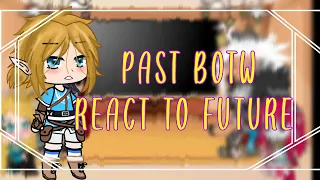 Past BOTW react to future {gacha club}[english]part 1《zelda×link》♡