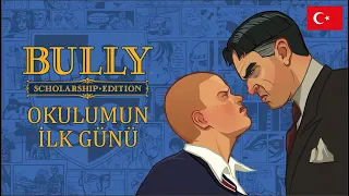 OKULUMUN İLK GÜNÜ! | BULLY: SCHOLARSHIP EDITION TÜRKÇE BÖLÜM 1 (PS5, PS4, PC, XBOX)