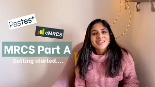 How I passed the MRCS Part A! (during foundation years)