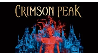 Crimson Peak - Trailer - Own it on Blu-ray 2/9