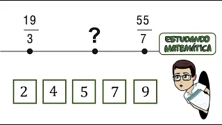 Qual número está entre 19/3 e 55/7? - OBMEP (2009) - Números Racionais