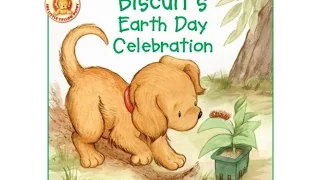 Biscuit's Earth Day Celebration