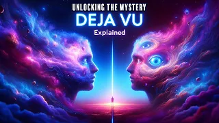 Unlocking the Mystery: What Deja Vu Really Means