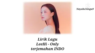 Lirik Lagu Lee Hi - Only terjemahan INDO