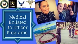 Navy Medical Enlisted to Officer Programs