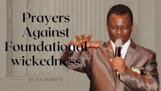 [MIDNIGHT PRAYERS] Prayers Against Foundational Wickedness || Prayer Rain || Dr. D.K. Olukoya || MFM