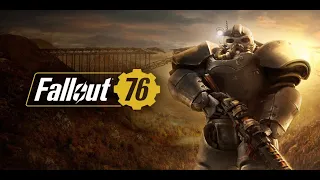 Fallout 76 - Just Chilling, trying to level up