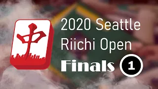 2020 Seattle Riichi Open - Finals Round 1