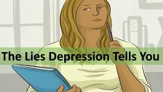 The Lies Your Depression is Telling You