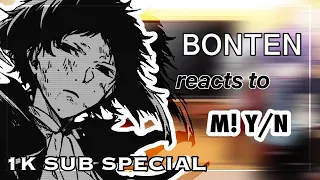 Bonten reacts to M! Y/n as Akutagawa (1k sub special) [credits in desc]