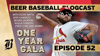 Beer Baseball Blogcast Ep. 52 (Our One Year Anniversary Gala)