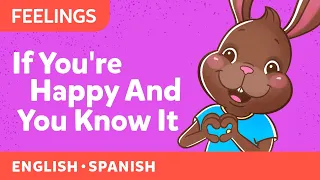 Canticos | If You're Happy and You Know It | Bilingual Nursery Rhymes | Learn in English and Spanish