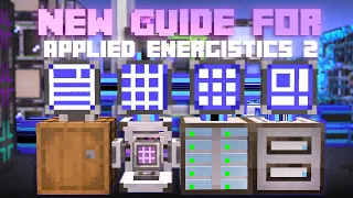 Guide to New Applied Energistics 2 from Simple to Advanced