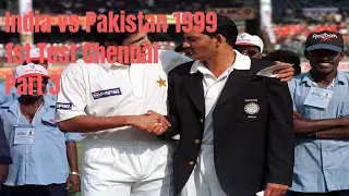 India vs Pakistan 1999 1st Test Chennai Part 3