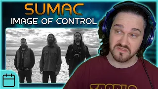 IMPOSSIBLY HEAVY // Sumac - Image of Control // Composer Reaction & Analysis