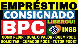 EMPRÉSTIMO PARA BENEFICIÁRIO DO BPC! COMO FAZER O EMPRÉSTIMO E MUITO MAIS!