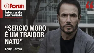 Tony Garcia fala sobre Moro e dispara: “A mídia não gosta do Lula”