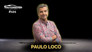 Motorgrid Podcast - Paulo Loco - Ep 101
