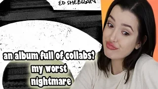 No.6 Collab Project ~ Ed Sheeran Album Reaction