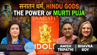 EP-119 | Sanatana Dharma, Ramayana And Mahabharata, The Power of Murti Puja With Amish And Bhavna