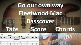 Fleetwood Mac Go your own way. Bass Cover Score Notes Tabs Chords Transcription. Bass: John McVie