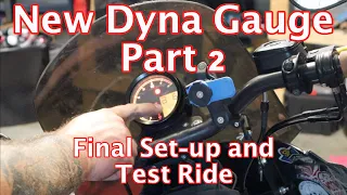 New Dyna Gauge Install | Part 2 Final Set-up and Test