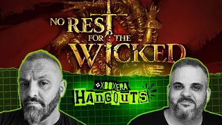 No Rest for the Wicked - Early Access | LIVE | Hangouts