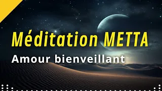 Méditation guidée « Metta », Méditation pour aimer et s’aimer Méditation guidée