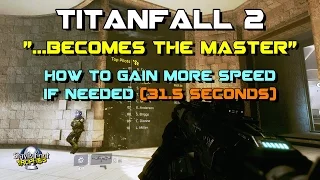 Titanfall 2 | "...Becomes the Master" - Trophy/Achievement Guide Part 2 (Faster Method)