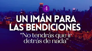 Un IMÁN para las BENDICIONES... No tendrás que ir detrás de nada | Reflexión #CápsulasDelAlma Eps 4