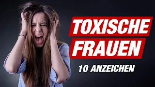 MEIDE DIESE FRAUEN! 10 Anzeichen von DRAMAQUEENS ☠️  TOXISCHE FRAUEN erkennen