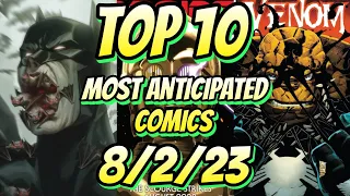 Top 10 Most Anticipated NEW Comic Books For 8/2/23