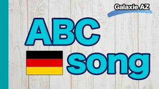 【German ABC song】German Alphabet・Das deutsche Alphabet Lied・ Das ABC Lied