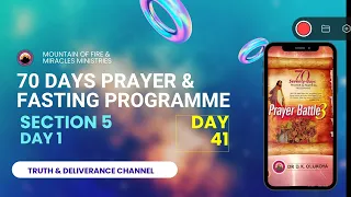 Day 41 SECTION 5 DAY 1 MFM 70 Days Prayer & Fasting 2022.Prayers from Dr DK Olukoya, G.O MFM