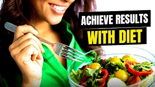 How to Achieve Results with Your Diet | Howcast