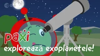 Paxi explorează exoplanetele!