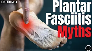 Plantar Fasciitis (3 Myths Busted)