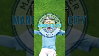 My 12 favourite Manchester City players