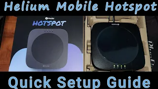 Helium MOBILE Hotspot Quick Setup Guide