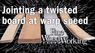 Jointing a twisted board at warp speed - with Bob Van Dyke