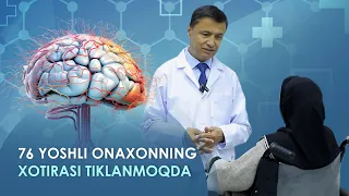 76 yoshli onaxonning xotirasi tiklanmoqda