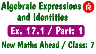 Algebraic Expressions and Identities Exercise 17.1 Solutions Part 1| Maths Ahead Class 7 Solutions