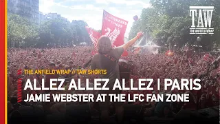 Jamie Webster sings Allez Allez Allez at the Liverpool Fan Park in Paris