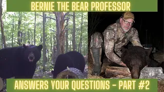 Your Bear Hunting Questions Answered Part #2