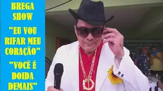 "Eu Vou Rifar Meu Coração" e "Você é Doida Demais, de Lindomar Castilho, cantada por Yuri Galeno.