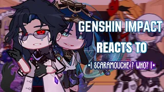 🖤✨ Genshin Impact Reacts to Scaramouche? || Gacha Club || Genshin Impact