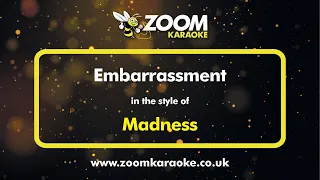 Madness - Embarrassment - Karaoke Version from Zoom Karaoke