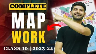 Complete Map Work for Class 10 | Secure your 5 Marks in 1 hour | Class 10th SST 2023-24