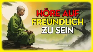 Höre auf, zu jedem freundlich zu sein | Buddhistische Geschichte | Zen-Geschichte